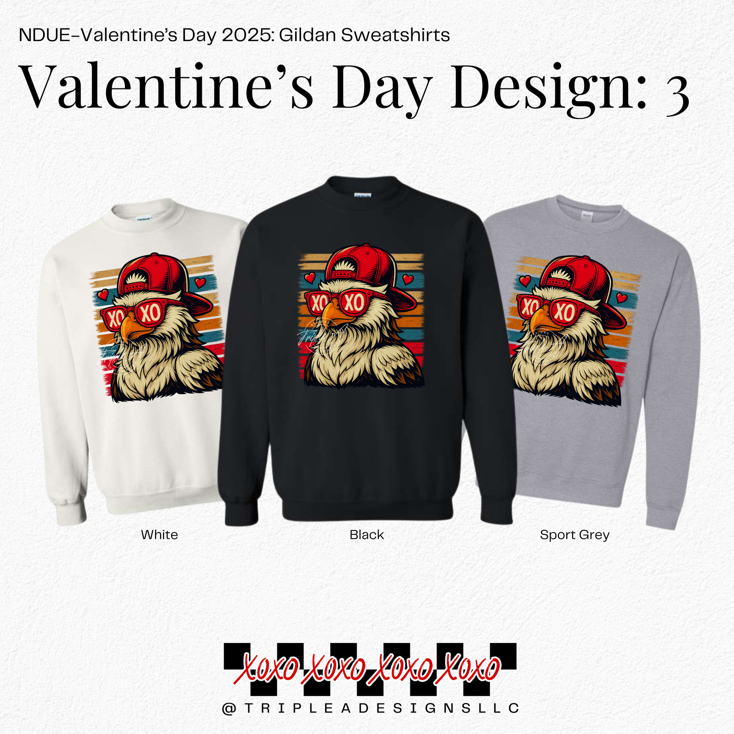 NDUE-Valentine's Day 2025: Design 3: Gildan Sweatshirt