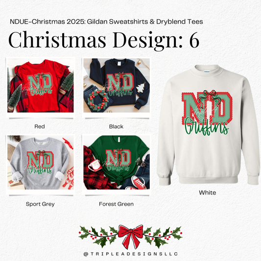 NDUE-Christmas 2025: Design 6: Gildan Sweatshirt & Dryblend Tee