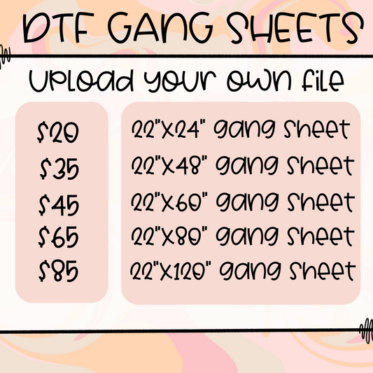 Custom DTF Gang Sheets - Upload Your Own File